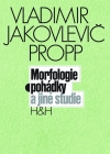 Vladim�r Jakolevi� Propp - Morfologie poh�dky a jin� studie