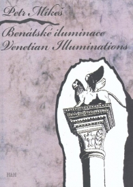 Petr Mike - Bentsk iluminace - Venetian Iluminations