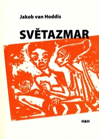 Jakob van Hoddis - Světazmar